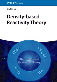 Enlarge image Cover: Density-Based Reactivity Theory - Wiley-VCH