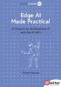 Bild: Edge AI Made Practical - Elektor