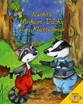 Cover: Nachts blinkert Dachs zum Klettermax - Emil Verlag Dresden