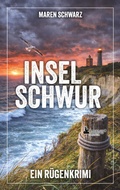 Cover: Inselschwur: Ein R&uuml;genkrimi - Edition Wannenbuch