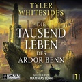 Cover: Die Tausend Leben des Ardor Benn - Ronin-H&ouml;rverlag, ein Imprint von Omondi GmbH