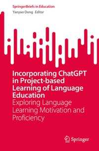Enlarge image Cover: Incorporating ChatGPT in Project-Based Learning of Language Education - Springer
