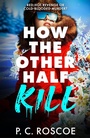Cover: How the Other Half Kill - Little, Brown Books for Young Readers