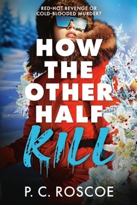 Enlarge image Cover: How the Other Half Kill - Little, Brown Books for Young Readers