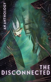 Enlarge image Cover: The Disconnected (The Savage Aether) - Henry Neilsen