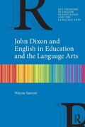 Cover: John Dixon and English in Education and the Language Arts - Routledge