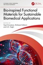 Cover: Bio-inspired Functional Materials for Sustainable Biomedical Applications - CRC Press