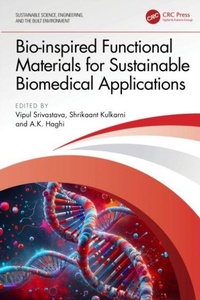 Enlarge image Cover: Bio-inspired Functional Materials for Sustainable Biomedical Applications - CRC Press