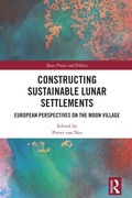 Cover: Constructing Sustainable Lunar Settlements - Routledge
