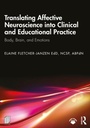Cover: Translating Affective Neuroscience into Clinical and Educational Practice - Routledge