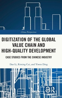 Enlarge image Cover: Digitization of the Global Value Chain and High-Quality Development - Routledge