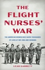 Cover: The Flight Nurses' War - Basic Books