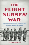 Cover: The Flight Nurses' War - Basic Books