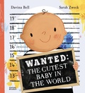 Cover: WANTED: The Cutest Baby in the World - Thames & Hudson Australia Pty Ltd