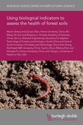 Cover: Using biological indicators to assess the health of forest soils - Burleigh Dodds Science Publishing