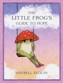 Cover: The Little Frog's Guide to Hope - Summersdale