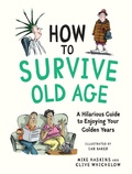 Cover: How to Survive Old Age - Summersdale