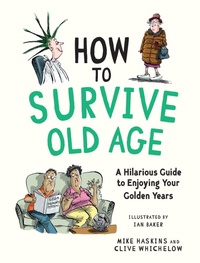 Enlarge image Cover: How to Survive Old Age - Summersdale