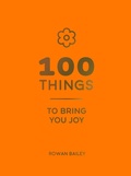 Cover: 100 Things to Bring You Joy - Vie
