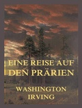 Cover: Eine Reise auf den Pr&auml;rien - Jazzybee Verlag