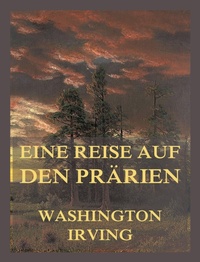 Enlarge image Cover: Eine Reise auf den Prärien - Jazzybee Verlag