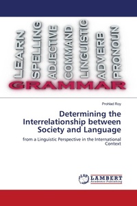 Enlarge image Cover: Determining the Interrelationship between Society and Language - LAP Lambert Academic Publishing