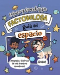 Cover: Cosmo y Quark y su factobulosa gu&iacute;a del espacio - Hachette