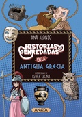 Cover: Historias enredadas en la antigua Grecia - ANAYA INFANTIL Y JUVENIL