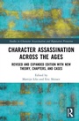 Cover: Character Assassination Across the Ages - Pallas Publications