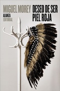 Cover: Deseo de ser piel roja - Alianza Editorial