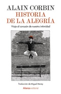 Cover: Historia de la alegr&iacute;a - Alianza Editorial