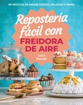 Cover: Reposter&iacute;a f&aacute;cil con freidora de aire - Larousse