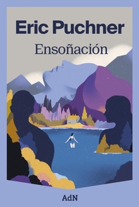 Enlarge image Cover: Ensoñación - AdN Editorial Grupo Anaya