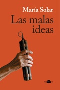 Cover: Las malas ideas - Contraluz Editorial