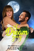Cover: The Dream Guy (Only in my Dreams, #1) - Aileen Fish