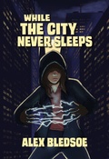 Cover: While the City Never Sleeps - Falstaff Books