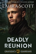 Cover: Deadly Reunion - A Christian Romantic Suspense (Grayson's Guardians, #2) - Laura Scott