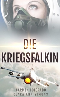 Enlarge image Cover: Die Kriegsfalkin - Clara Ann Simons