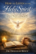 Cover: How to Listen to the Holy Spirit (Devotionals and Guides, #3) - Douglas Reece