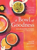 Cover: A Bowl of Goodness - Storey Publishing, LLC