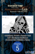 Cover: The Executed Sage Who Was Reincarnated as a Lich Started an All-Out War #005 - Square Enix