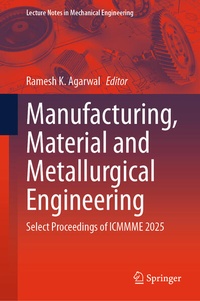 Enlarge image Cover: Manufacturing, Material and Metallurgical Engineering - Springer