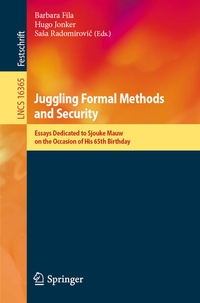 Enlarge image Cover: Juggling Formal Methods and Security - Springer
