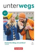 Cover: Unterwegs - Deutsch f&uuml;r Alltag, Uni und Beruf - Allgemeine Ausgabe - A2: Gesamtband - Cornelsen Verlag