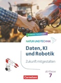 Cover: Natur und Technik - Naturwissenschaften: Neubearbeitung - Zukunft mitgestalten - Cornelsen Verlag