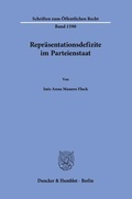 Cover: Repr&auml;sentationsdefizite im Parteienstaat - Duncker & Humblot