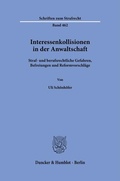 Cover: Interessenkollisionen in der Anwaltschaft - Duncker & Humblot
