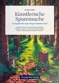 Cover: K&uuml;nstlerische Spurensuche - Wunderhof