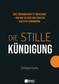 Cover: Die stille K&uuml;ndigung - Mentoren-Media-Verlag