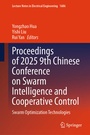 Cover: Proceedings of 2025 9th Chinese Conference on Swarm Intelligence and Cooperative Control - Springer